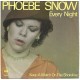 PHOEBE SNOW - Every night